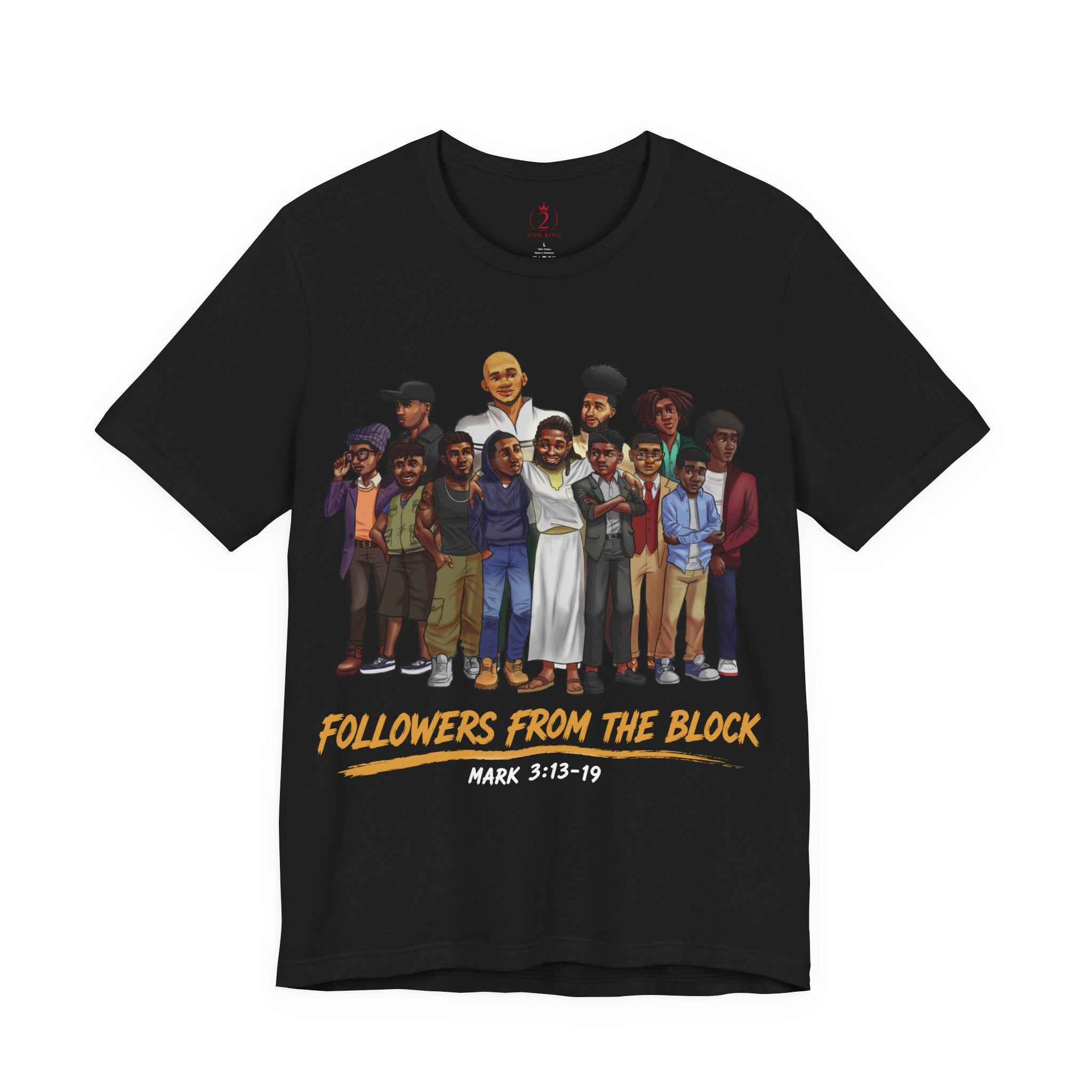 Followers From The Block tee | Jesus and Disciples, Mark 3:13-19