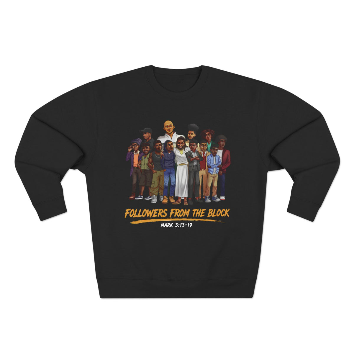 Followers From The Block sweatshirt | Jesus and Disciples  Illustration, Mark 3:13-19
