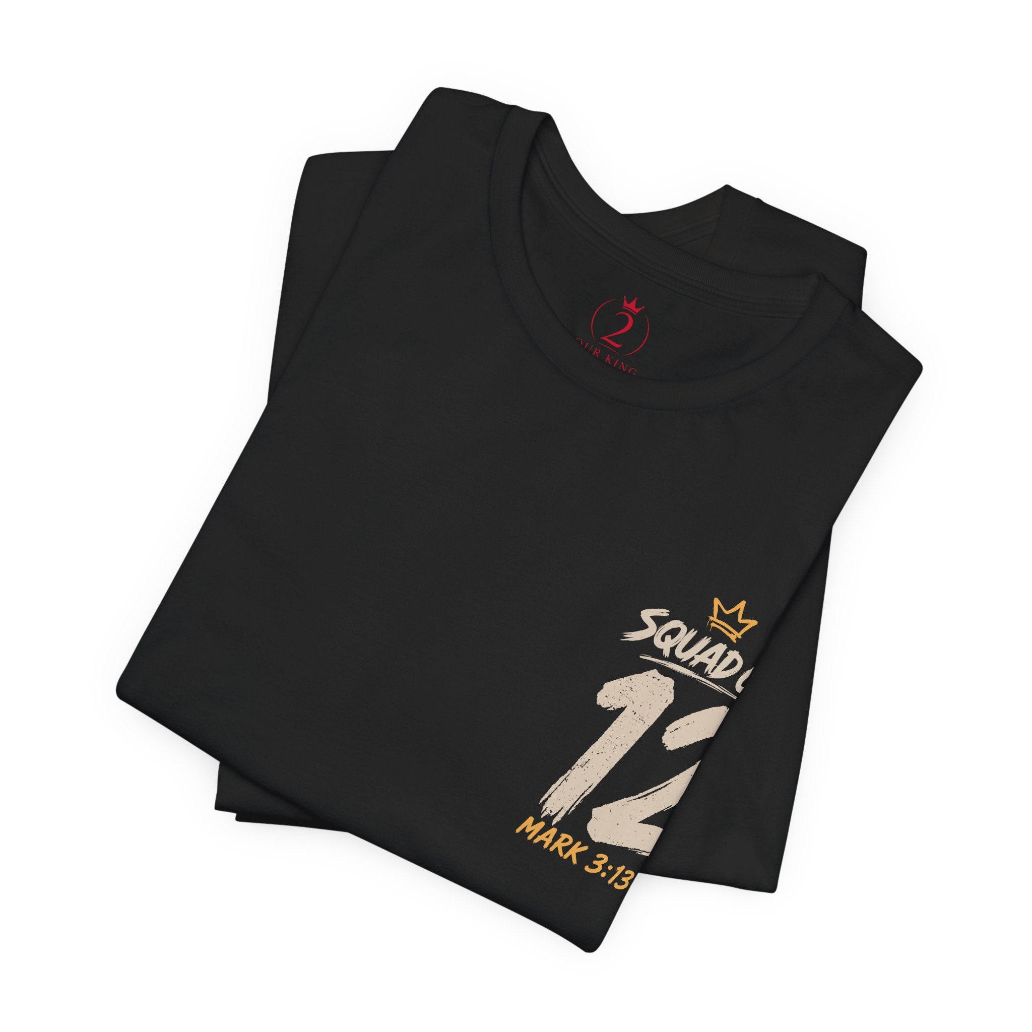 Squad of 12 T-Shirt | Jesus and Disciples, Mark 3:13-19