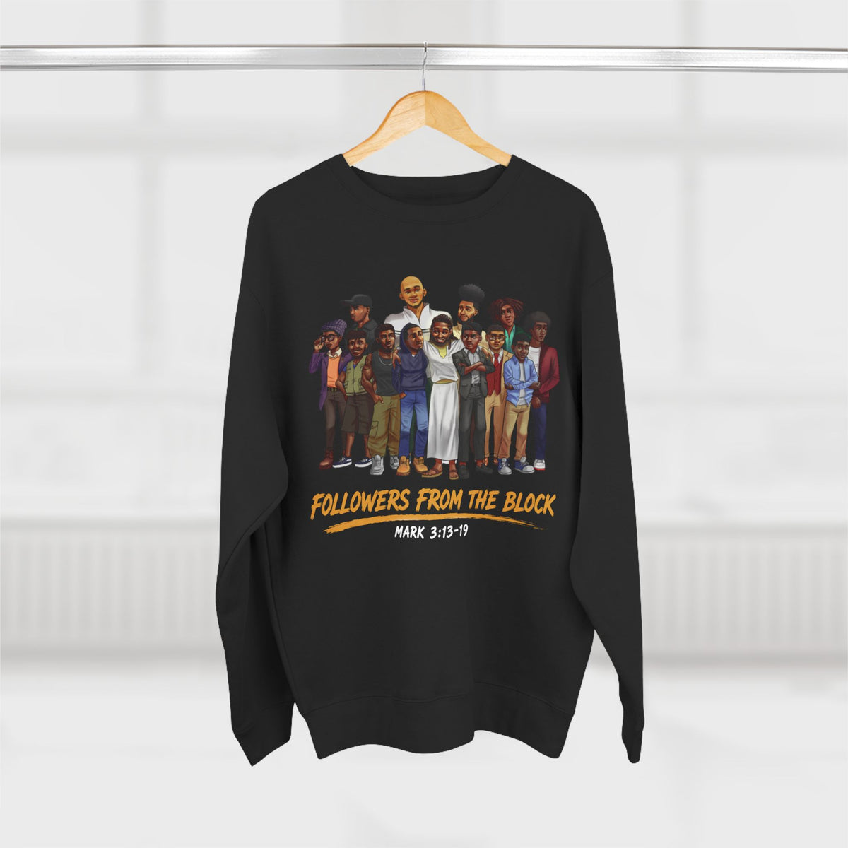 Followers From The Block sweatshirt | Jesus and Disciples  Illustration, Mark 3:13-19
