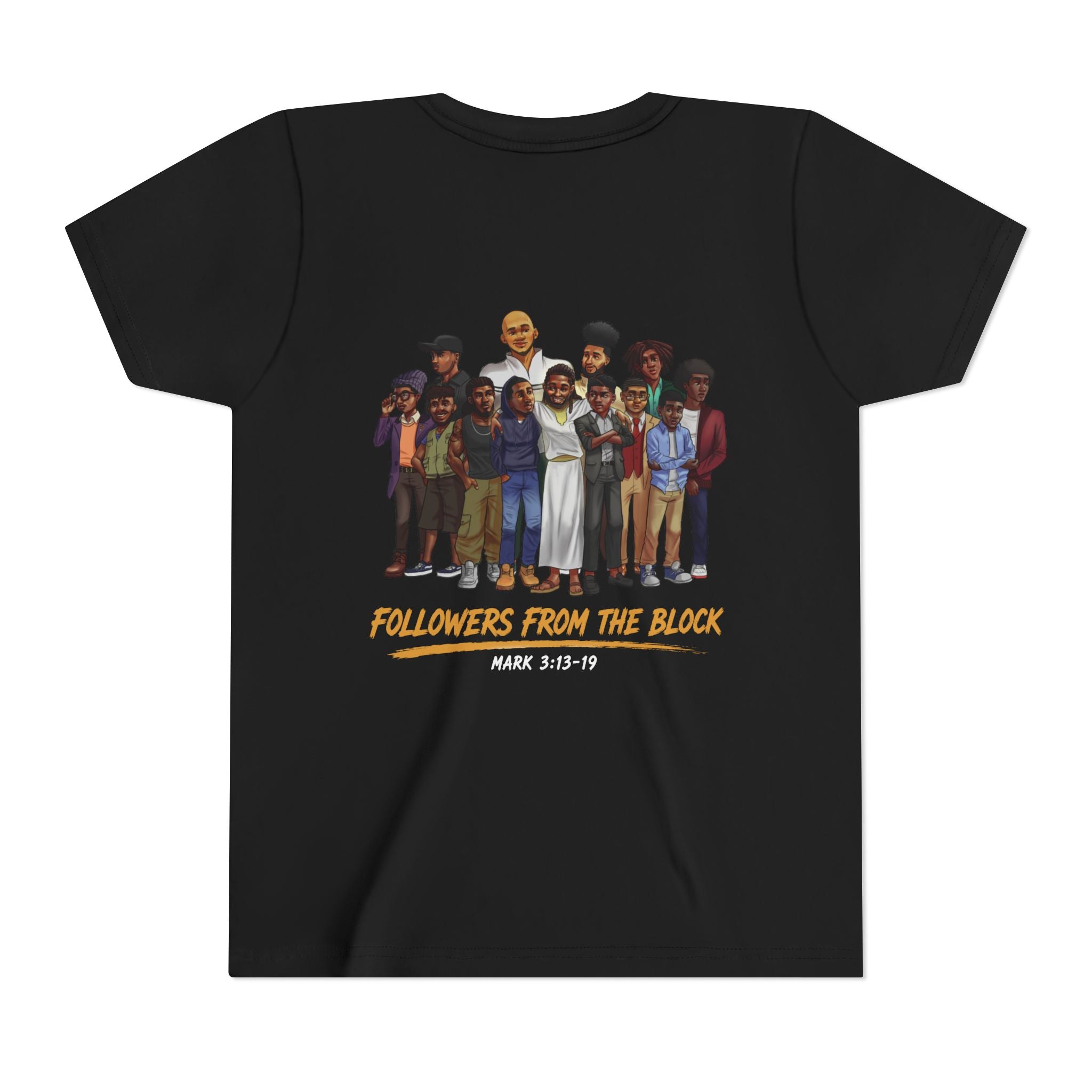 Followers From The Block Youth Tee with Jesus and Disciples on Back | Mark 3:13-19